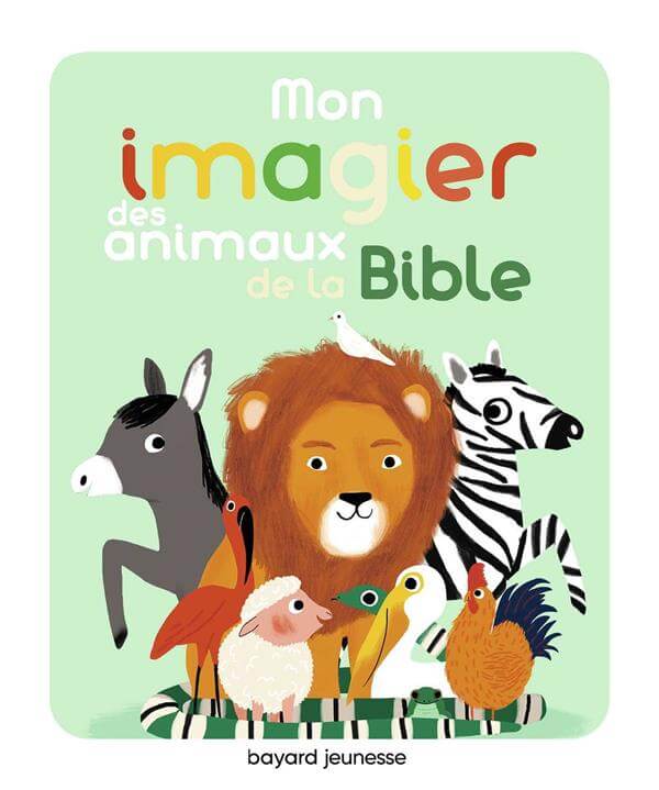 Mon imagier des animaux de la Bible - PARUIT MARIE