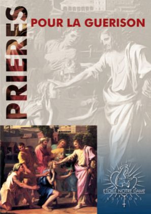 PRIÈRES POUR LA GUÉRISON