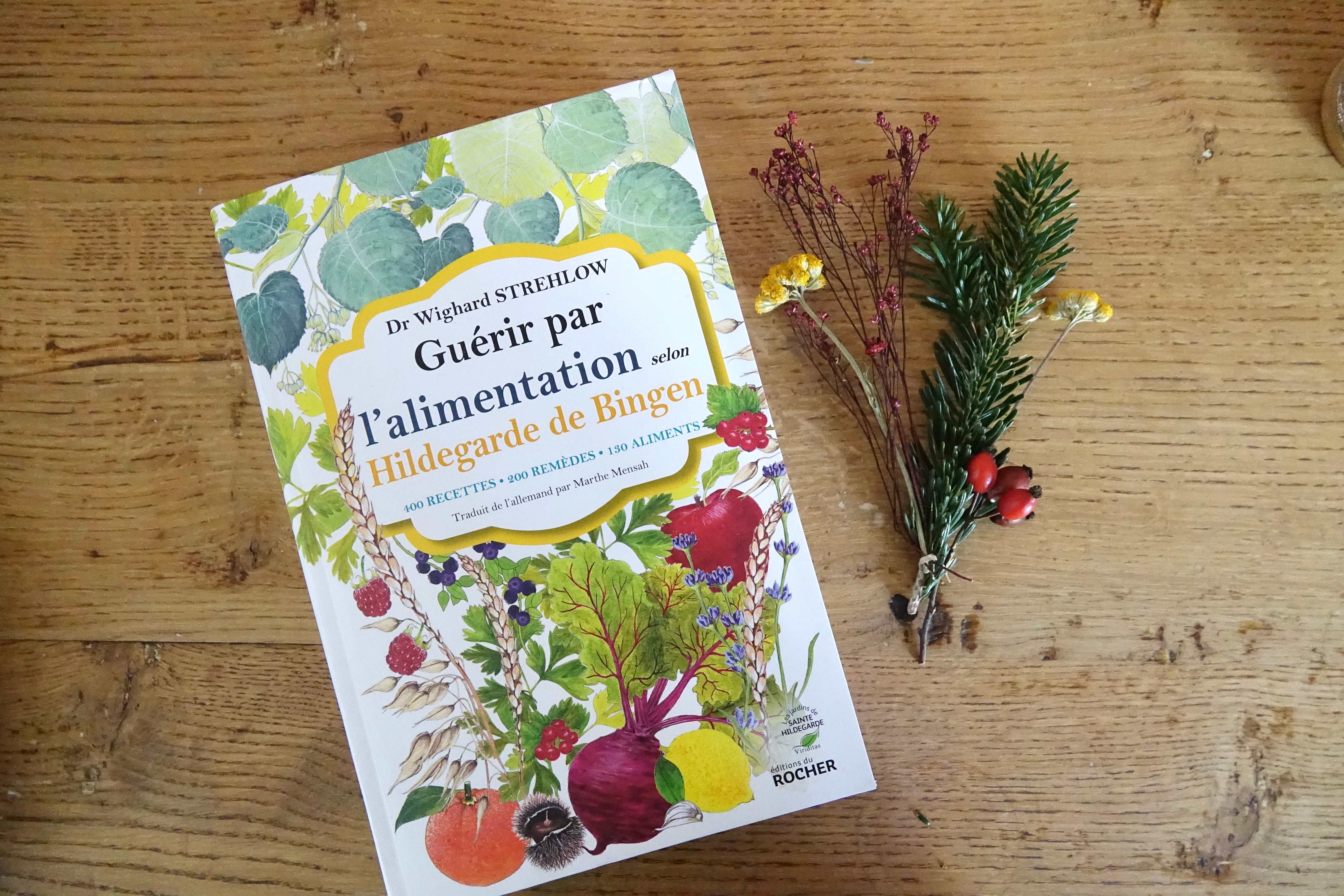 Guérir par l'alimentation selon Ste Hildegarde de Bingen