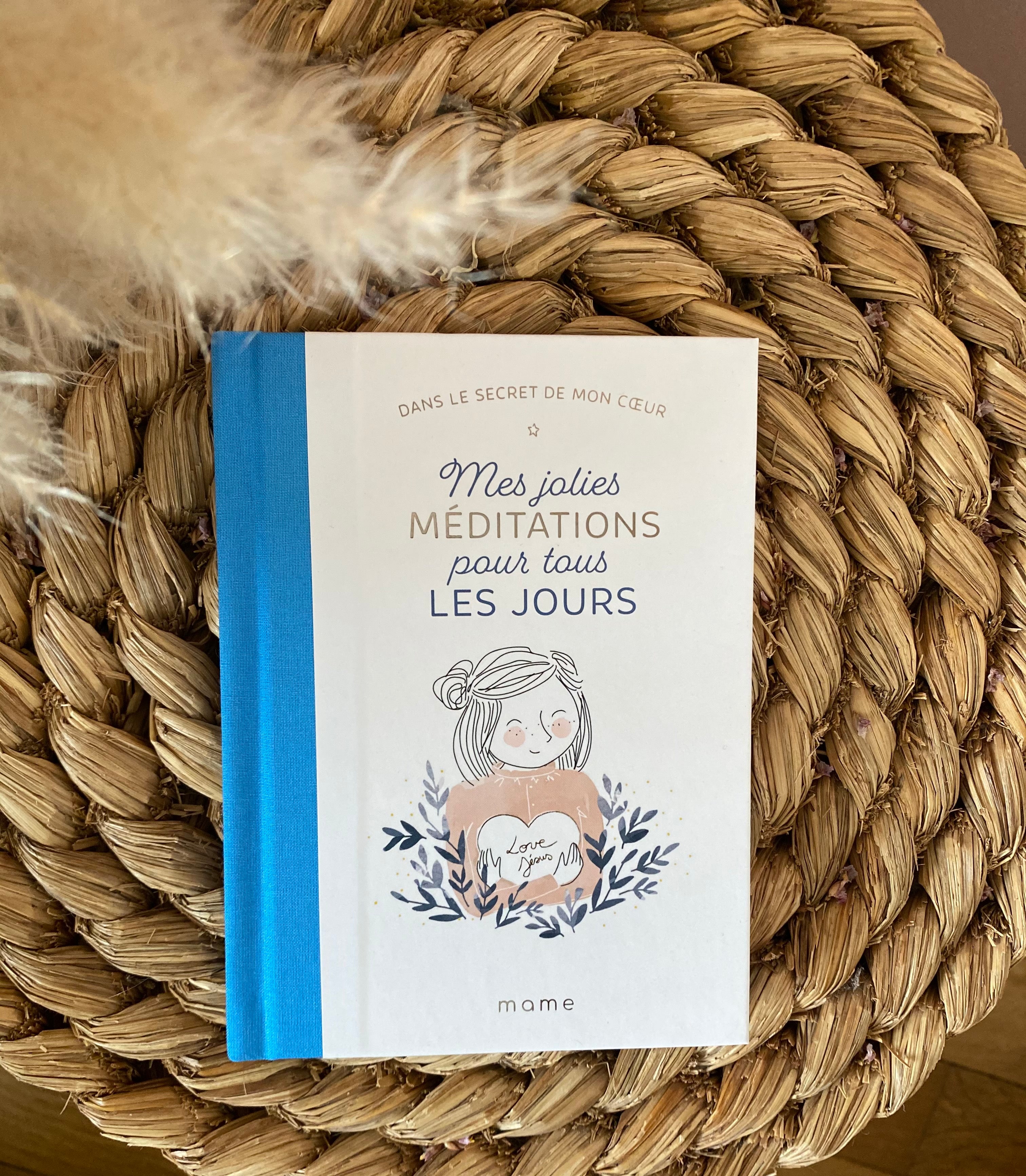 Dans le secret de mon coeur. Jolies médiations pour tous les jours