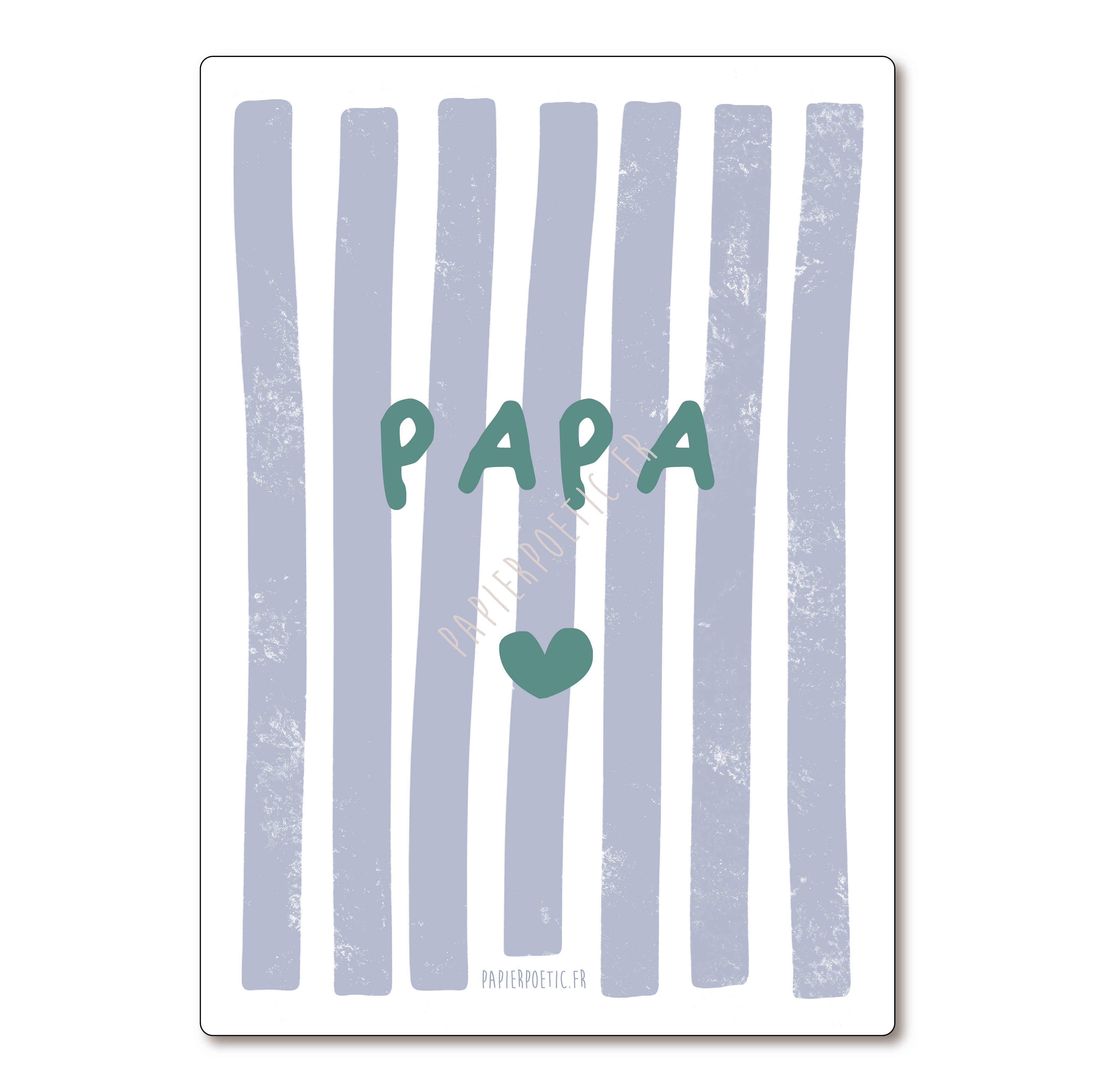 Carte Postale / Card "Papa" Rayures