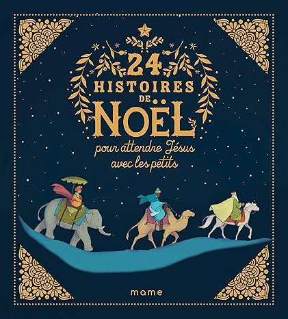 24 histoires de Noël pour attendre Jésus avec les petits