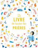 Le livre de toutes les prières - Sylvie Candès