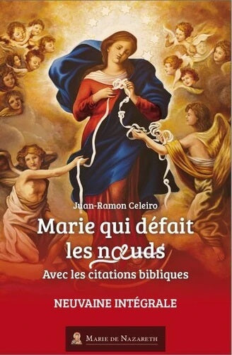 Livre Neuvaine originale - Marie qui défait les nœuds. Version actualisée de la neuvaine la plus priée en France. Dévotion mariale et prière populaire.